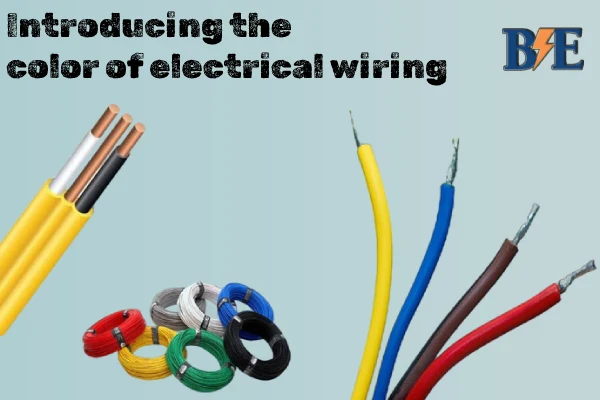 Introducing the color of electrical wiring